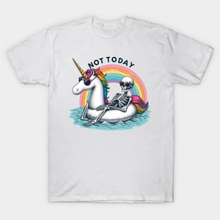 "Not Today" Funny Skeleton on Unicorn Floatie T-Shirt